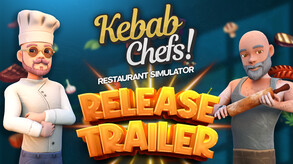 烤串大厨! 餐厅模拟器/Kebab Chefs! – Restaurant Simulator