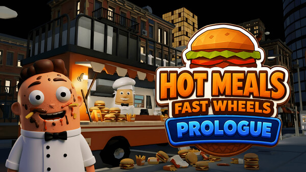 热餐飞车：序章/Hot Meals Fast Wheels – Prologue