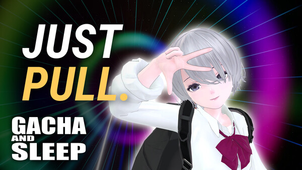 抽完卡就睡/GACHA AND SLEEP