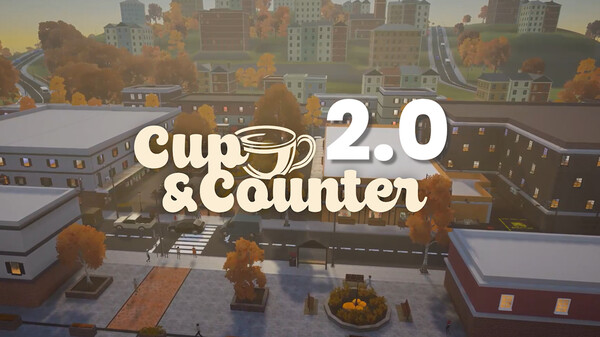 杯与吧台：咖啡店模拟器/Cup and Counter: Coffee Shop Simulator