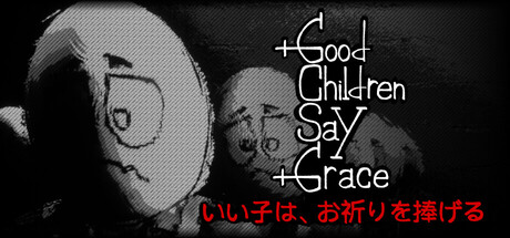 乖孩子会祷告 / Good Children Say Grace 游戏图标