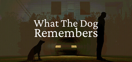 狗狗的记忆/What The Dog Remembers 游戏图标