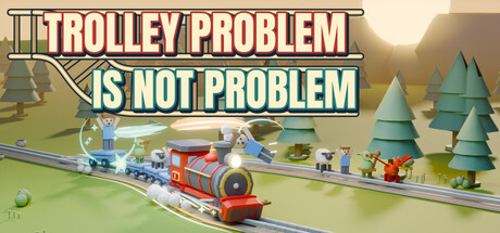电车难题不是难题/Trolley Problem Is Not Problem 游戏图标